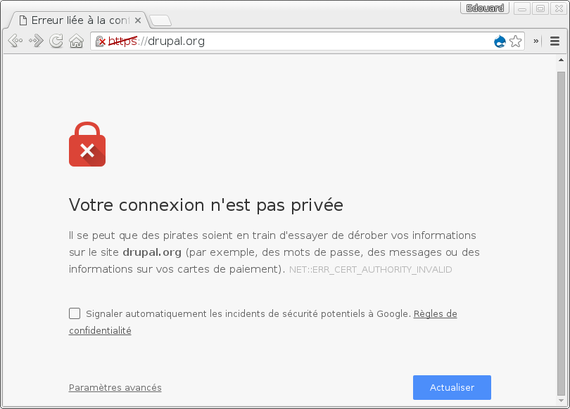 Capture d'écran de la page d'erreur affichée par Chrome lors de la détection d'une tentative d'usurpation du site drupal.org.